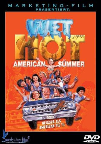 Wet Hot American Summer