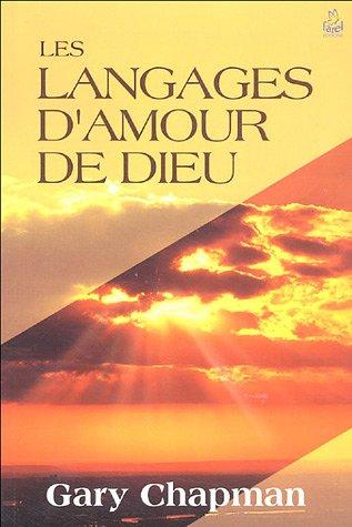 Les langages d'amour de Dieu