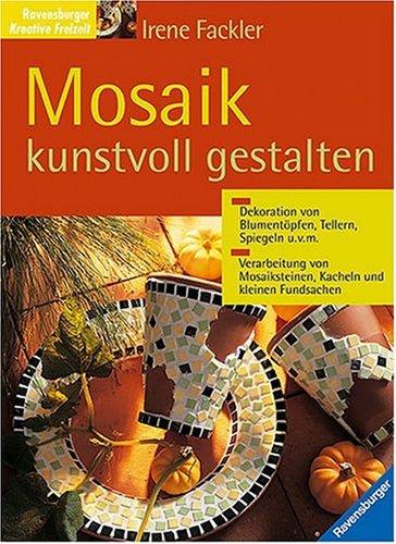 Mosaik kunstvoll gestalten