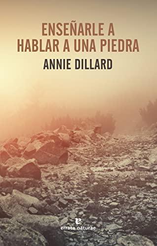 Enseñarle a hablar a una piedra (Libros salvajes)