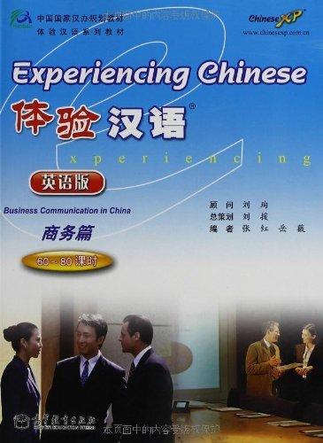 Experiencing Chinese - Business Communication in China: Business Communication in China