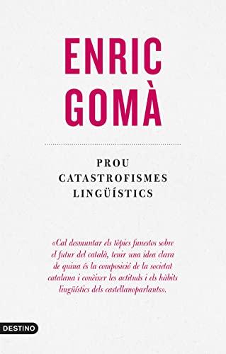 Prou catastrofismes lingüístics (L'ANCORA)