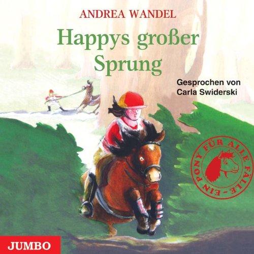 Ein Pony für alle Fälle 04. Happys großer Sprung. CD