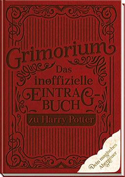 Grimorium: Das inoffzielle Eintragbuch zu Harry Potter