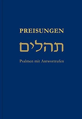 Preisungen: Psalmen mit Antwortrufen