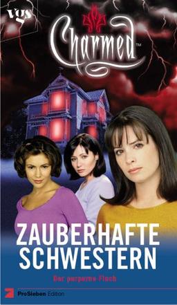 Charmed, Zauberhafte Schwestern, Bd. 3: Der purpurne Fluch