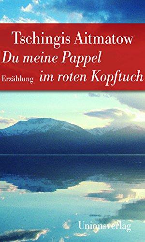 Du meine Pappel im roten Kopftuch: Jubiläumsausgabe