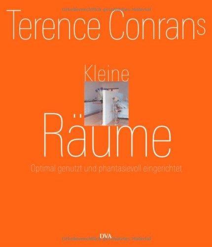 Kleine Räume: Optimal genutzt und phantasievoll eingerichtet