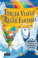 Tercer Viatge al Regne de la Fantasia (GERONIMO STILTON)