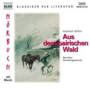 Aus dem bairischen Wald, 1 Audio-CD