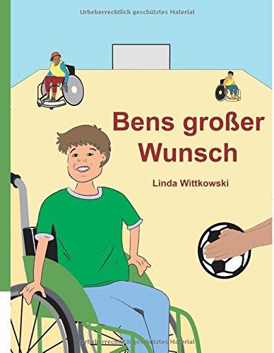 Bens großer Wunsch