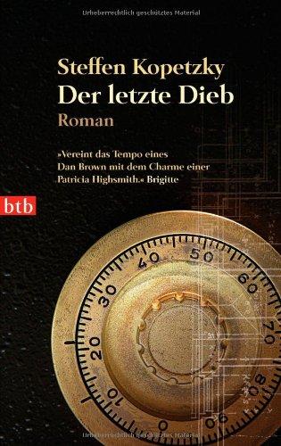 Der letzte Dieb: Roman