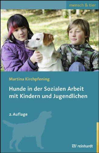 Hunde in der Sozialen Arbeit mit Kindern und Jugendlichen