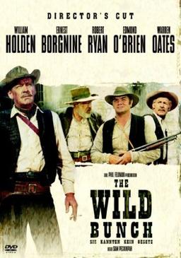 The Wild Bunch - Sie kannten kein Gesetz [Director's Cut]