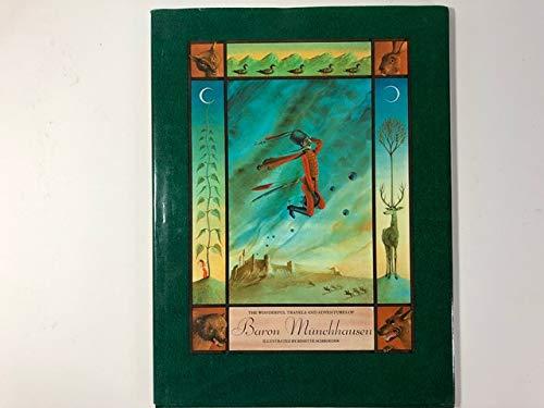 The Wonderful Travels and Adventures of Baron Munchhausen: The Adventures on Land