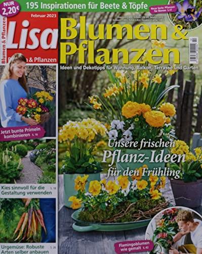 Lisa Blumen & Pflanzen 2/2023 "Unsere frischen Pflanz-Ideen für den Frühling"