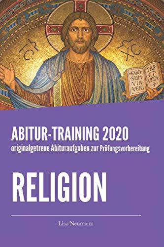 Abitur-Training Religion: originalgetreue Abituraufgaben zur Prüfungsvorbereitung