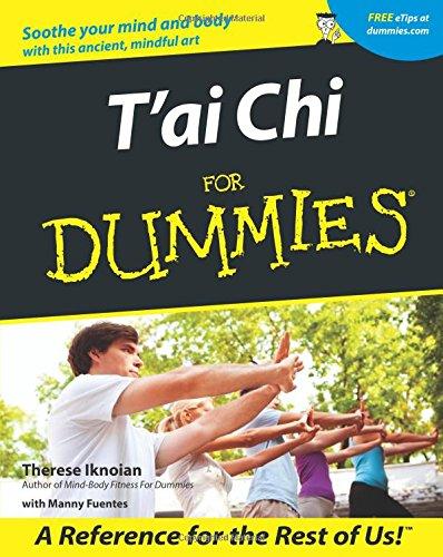 T'ai Chi For Dummies (For Dummies Series)