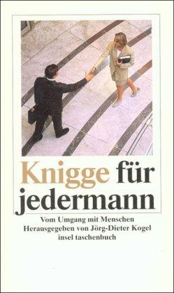 Knigge für jedermann: Vom Umgang mit Menschen (insel taschenbuch)