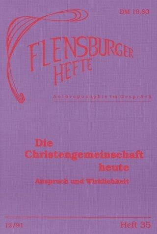 Die Christengemeinschaft heute: Anspruch und Wirklichkeit