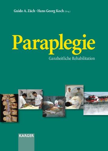 Paraplegie: Ganzheitliche Rehabilitation