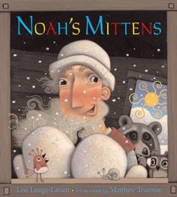 Noah's Mittens: How Noah Discovered Felt