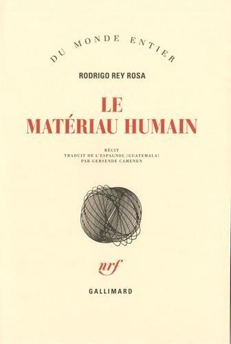 Le matériau humain : récit