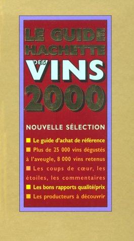 Le guide Hachette des vins de France 2000