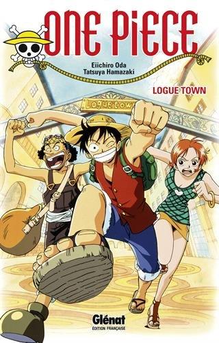 One Piece. Logue town