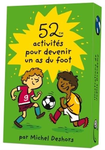 52 activités pour devenir un as du foot