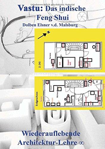 Vastu: Das indische Feng Shui: Wiederauflebende Architektur-Lehre