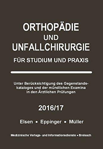 Orthopädie und Unfallchirurgie: Für Studium und Praxis - 2016/17