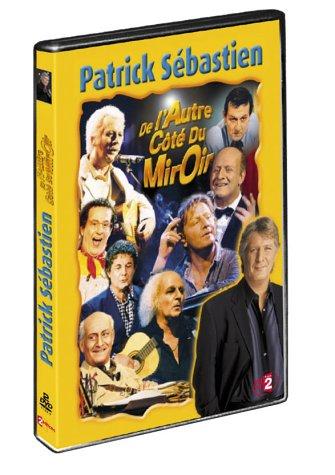 Patrick Sebastien : De l'autre coté du miroir [FR Import]