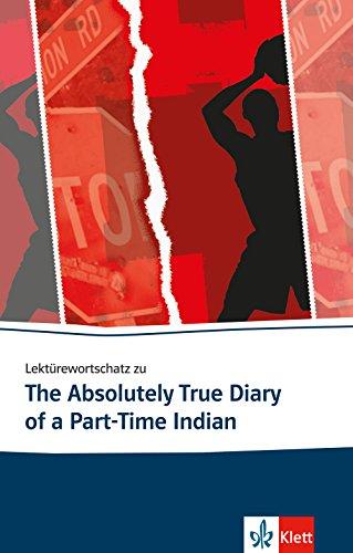 Lektürewortschatz zu The Absolutely True Diary of a Part-Time Indian (Klett English Editions)