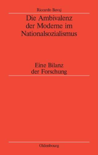 Die Ambivalenz der Moderne im Nationalsozialismus: Eine Bilanz der Forschung