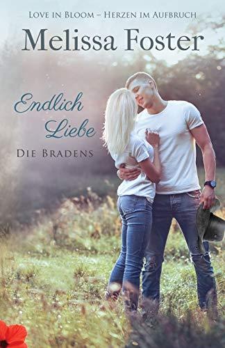 Endlich Liebe — ein Braden-Flirt (German) (Die Bradens at Peaceful Harbor, Band 7)