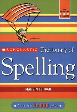 Scholastic Dictionary of Spelling