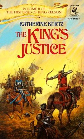 The King's Justice (Histories of King Kelson, Band 2)