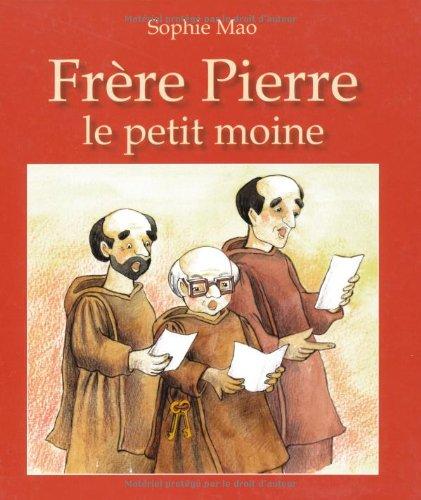 Frère Pierre le petit moine