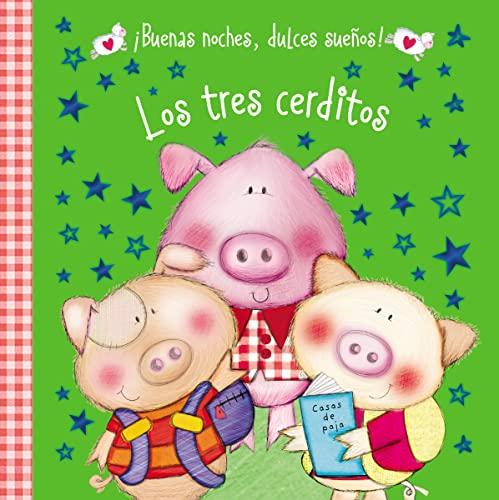 Los tres cerditos (¡Buenas noches, dulces sueños!)