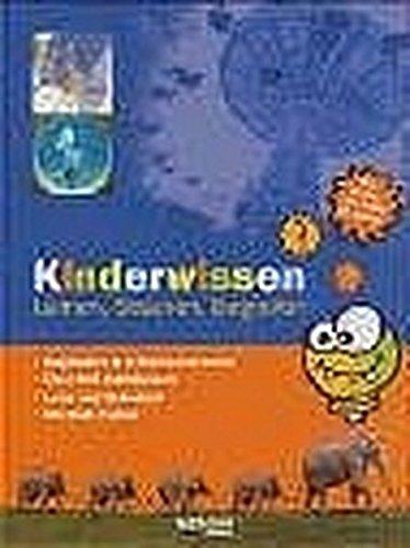 Kinderwissen: Lernen, Staunen, Begreifen