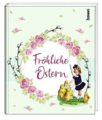 Fröhliche Ostern: Nostalgisches Ostergeschenkbuch