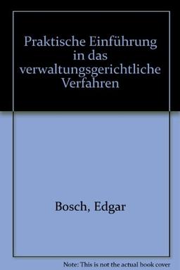 Praktische Einführung in das verwaltungsgerichtliche Verfahren (Studienbücher Rechtswissenschaft)