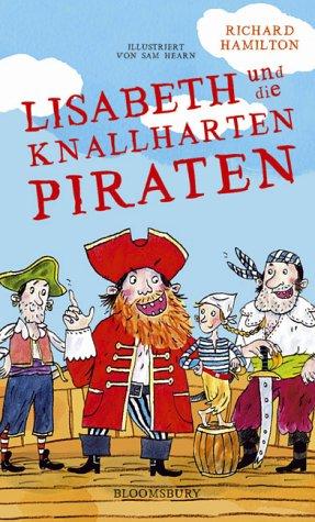 Lisabeth und die knallharten Piraten