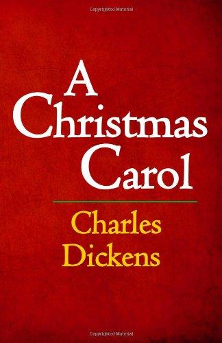 A Christmas Carol: The Original & Complete Edition