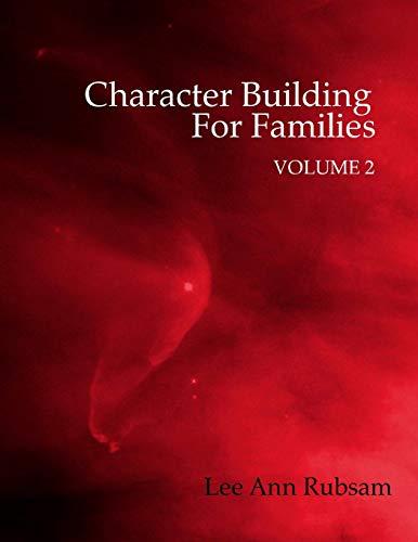 Character Building for Families Volume 2