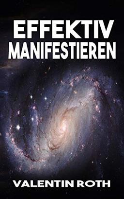 Effektiv manifestieren