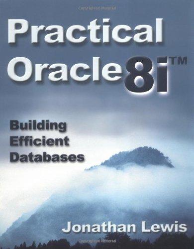 Practical Oracle 8i: Building Efficient Databases