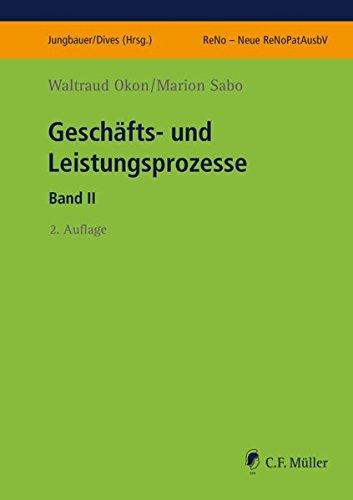 Geschäfts- und Leistungsprozesse II (Prüfungsvorbereitung ReNo neu)