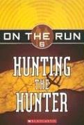 Hunting the Hunter (On the Run, Band 6)